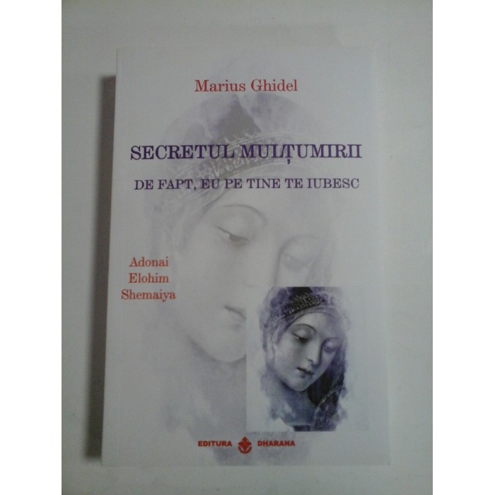 SECRETUL  MULTUMIRII  *  De fapt eu pe tine te iubesc  -  Marius GHIDEL